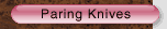 paring knives
